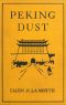 [Gutenberg 26162] • Peking Dust